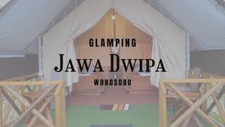 Glamping @Jawa Dwipa Villa  Wonosobo - Dieng Suasana Baru Tidur di Tenda