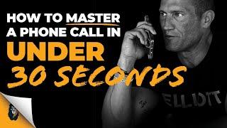 How to Master a Phone Call In UNDER 30 SECONDS  Andy Elliott