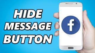 How to Hide Message Button on Facebook Disable Message Option