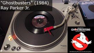 Ghostbusters - Ray Parker Jr. Arista 1984 45 RPM Vinyl rip