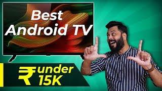 Top 5 Best Android Smart TVs Under 15000  June 2020