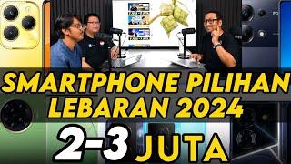 Smartphone 2-3 Juta Pilihan Kami Edisi Lebaran 2024 feat. Shopback