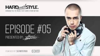 Episode #5  Headhunterz - HARD with STYLE  Hardstyle