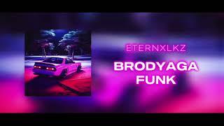 Eternxlkz - BRODYAGA FUNK Official Audio