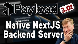 Payload The Complete Backend for NextJS