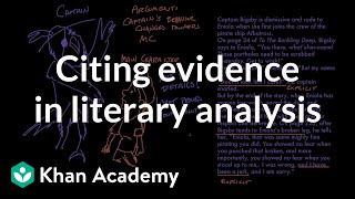 Citing evidence in literary analysis  Reading  Khan Academy