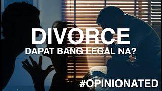 USAPANG DIVORCE Opinionated Ep. 02