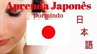 Aprender Japonês Dormindo  130 Frases Essenciais Em Japonês \\ áudio em Japonês  Português