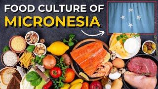 Micronesia Local Cuisine and Food Culture