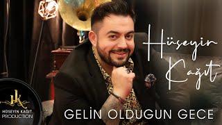 Hüseyin Kağıt - Gelin Olduğun Gece 2023 #hüseyinkağıt