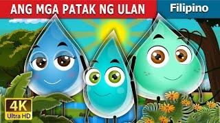 ANG MGA PATAK NG ULAN  The Raindrops Story  @FilipinoFairyTales