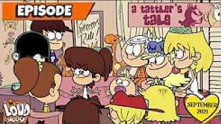 #TheLoudHouse  At Tattlers Tale 44  The Loud House Episode