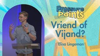 Vriend of Vijand? Elisa Lingeman Celebration Church Netherlands