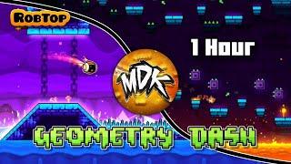 1 HR MDK - Dash Full Version Geometry Dash Official Theme Song 1 Hour