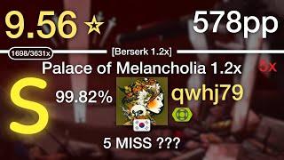 9.56⭐qwhj79  katagiri - Palace of Melancholia 1.2x Berserk +NF 578pp 99.82% 5x