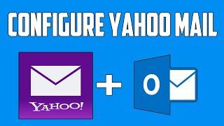 How To Configure Yahoo Mail In Microsoft Outlook Full Tutorial Step by Step