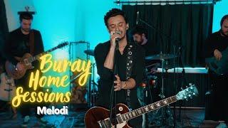 Buray - Melodi Home Sessions