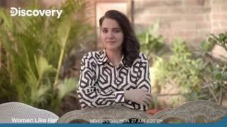 Women Like Her - Show Promo  Shruti Seth  Monday  27th Jun at 5.20 PM  Discovery Channel India