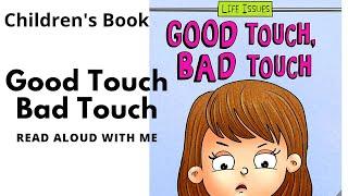 Good Touch Bad Touch - Read aloud with me #readaloud #childrensbooks #goodtouchbadtouch