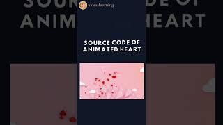 Source Code Of Animated Heart  Cosas Learning  Free Source Code #cosaslearning #shorts #trending