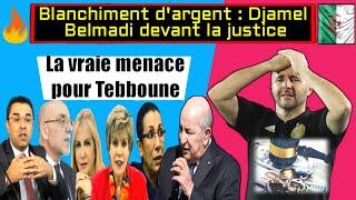 URGENT  Blanchiment dargent  Djamel Belmadi devant la justice La vraie menace pour Tebboune