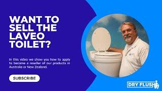 How to become an authorised Laveo Dry Flush reseller distributor Australia New Zeland