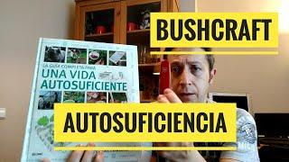 Una Vida Autosuficiente - Libro Autosuficiencia