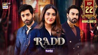 Radd Episode 22 Highlights  Hiba Bukhari  Shehreyar Munawar  ARY Digital