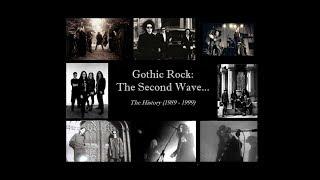 Gothic Rock  The Second Wave 1989 - 1999