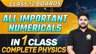 Class 12th Physics Full Revision  All Important Numericals  Most Important Questions  Board 2023