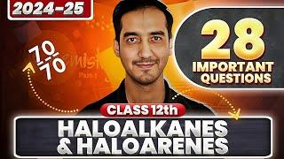 Haloalkanes and Haloarenes 28 Important questions  Class 12 ChemistrySourabh Raina