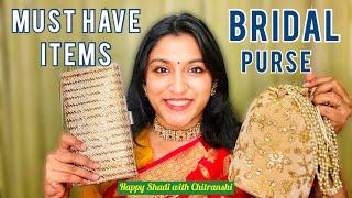 BRIDAL ESSENTIAL ITEMS in a wedding purse  #Chitranshi #HappyShadiWithChitranshi