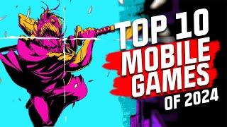 Top 10 Mobile Games of 2024 NEW GAMES REVEALED. Android and iOS