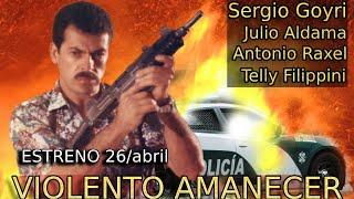 VIOLENTO AMANECER - TRAILER