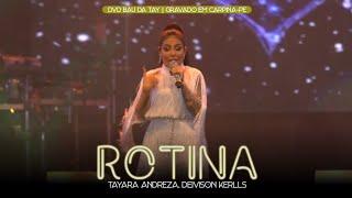 Tayara Andreza - Rotina DVD Baú da Tay