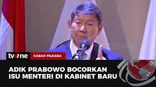 Hashim Djojohadikusumo Bocorkan Menteri di Kabinet Prabowo-Gibran  Kabar Pilkada tvOne