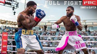 Ennis vs Clayton FULL FIGHT May 15 2022  PBC on Showtime