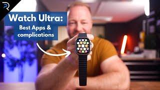 Apple Watch Ultra - BEST apps and watch complications