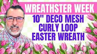 Easter 10 Deco Mesh Curly Wreath - Wreathster Week Episode 8 - Easter Wreath DIYS - #easterwreath