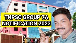 TNPSC GROUP 7 A EXAM NOTIFICATION 2023 RELEASED  TNPSC  GROUP 7A  TAMIL @neegalumipsagalam3739