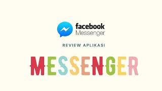 REVIEW APLIKASI MESSENGER