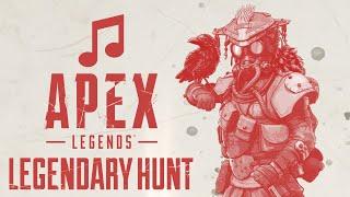 Apex Legends - Legendary Hunt Music Arrangement HQ