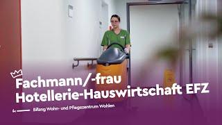 Fachperson Hotellerie-Hauswirtschaft EFZ - Bifang Wohn- & Pflegezentrum  Lehrstellenvideo  Yousty