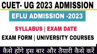 Eflu Admission 2023  Syllabus  Exam Pattern  How to prepare for cuet