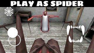 GRANNY TOP HACK - PLAY AS SPIDER  BEST HACK OF GRANNY HORROR GAME