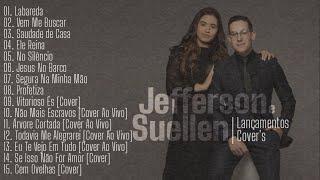 Jefferson e Suellen As Melhores Os Principais Lançamentos e Covers