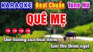 Quê Mẹ Karaoke Beat Chuẩn Tone Nữ - Hà My Karaoke