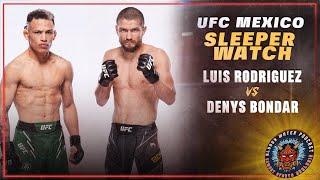 Luis Rodriguez vs Denys Bondar  UFC Mexico  Sleeper Watch