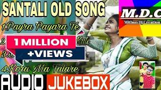 SANTALI OLD SONG NONSTOP COLLECTION 2021