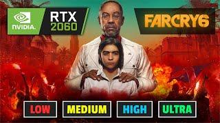 FAR CRY 6  RTX 2060 6GB  All Settings Tested 1080P 1440P